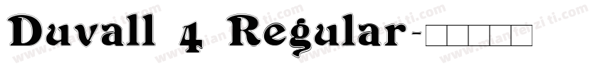 Duvall 4 Regular字体转换